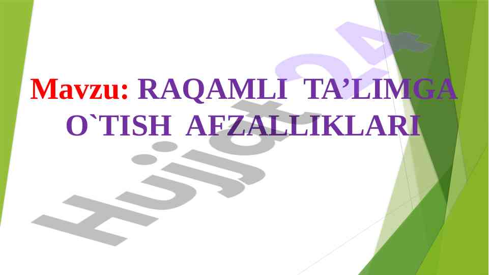 Raqamli ta'limga o'tish afzalliklari