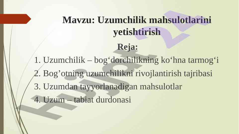 Uzumchilik mahsulotlarini yetishtirish tajribasi