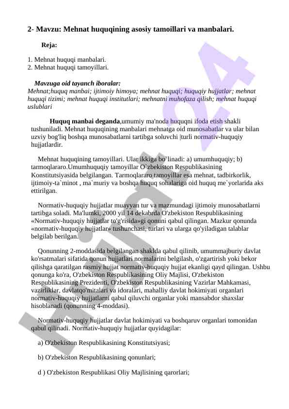 Mehnat huquqining asosiy tamoillari va manbalari