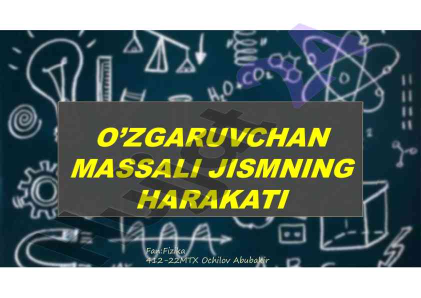 O'zgarmas massali jism harakatining asosiy qoidalari
