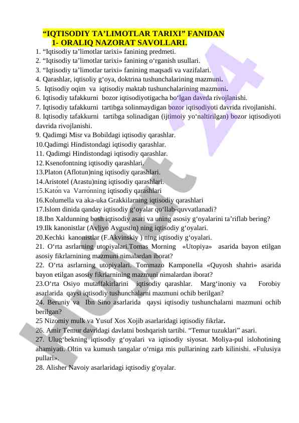 Iqtisodiy ta'limotlar tarixi bo'yicha nazorat savollari