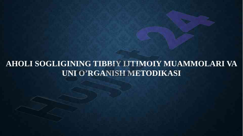 Aholi salomatligini saqlashning tibbiy madaniyati