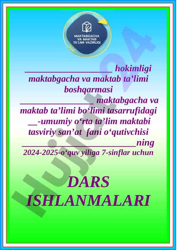 Dars ishlanmalari tasviriy san'at fani 2024-2025