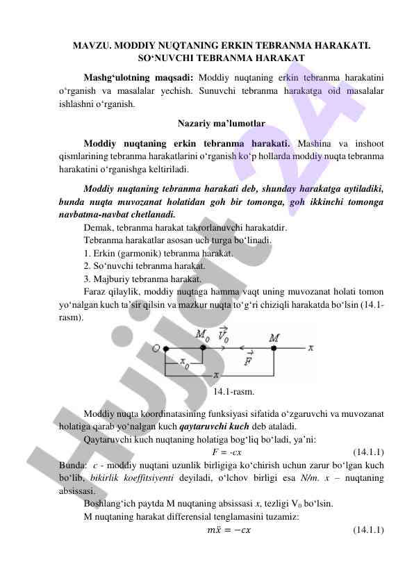Moddiy nuqtaning erkin tebranma harakati o'rganish