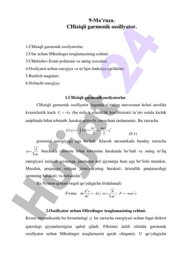Chiziqli garmonik ossilyator teoriyalari va tegishli ekinlar