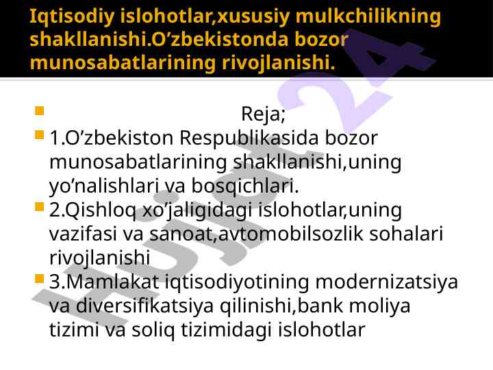 Iqtisodiy islohotlar va bozor munosabatlari rivoji