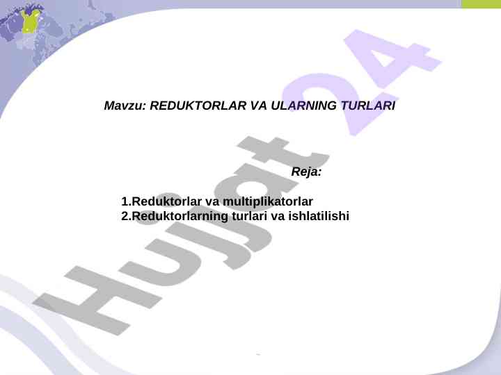 Reduktorlar va ularning turlari ta’lim mavzusi
