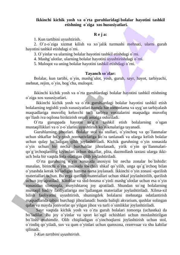 Ikkinchi kichik yosh guruhidagi bolalar hayoti