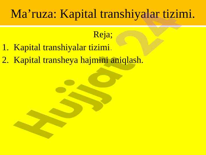 Kapital transhiyalar tizimi o‘quv qo‘llanmasi