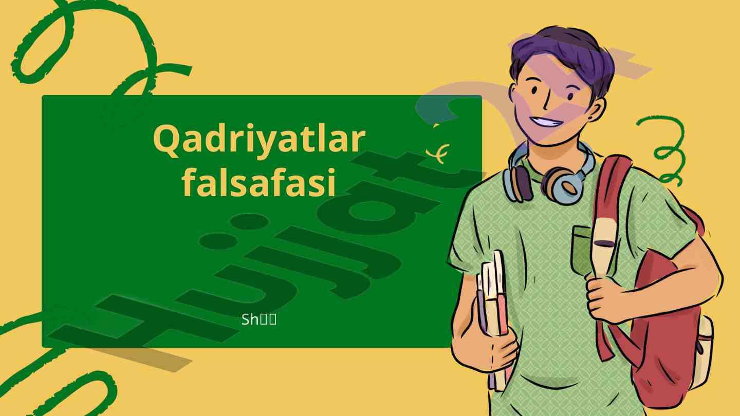 Qadriyatlar falsafasi va uning ahamiyati