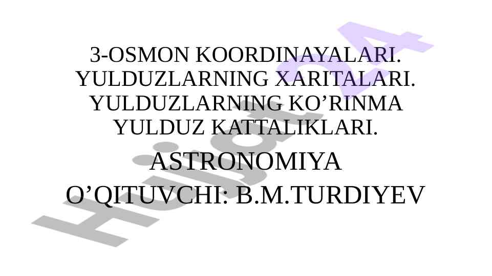 Osmon koordinatalari va yulduzlarning xaritalari