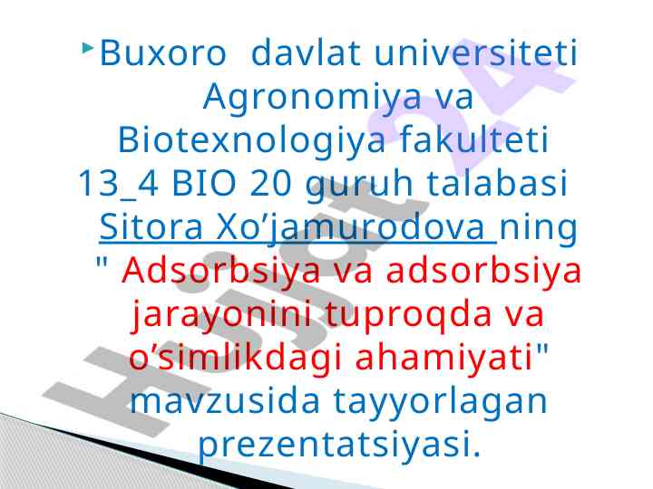 Adsorbsiya va jarayonining o'simlikdagi ahamiyati