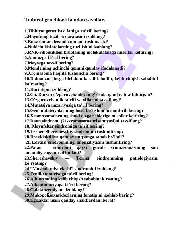 Tibbiyot genetikasi fanidan savollar