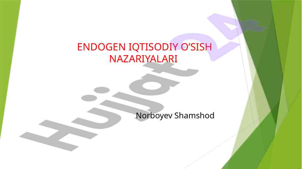 Endogen iqtisodiy o’sish nazariyalari tahlili