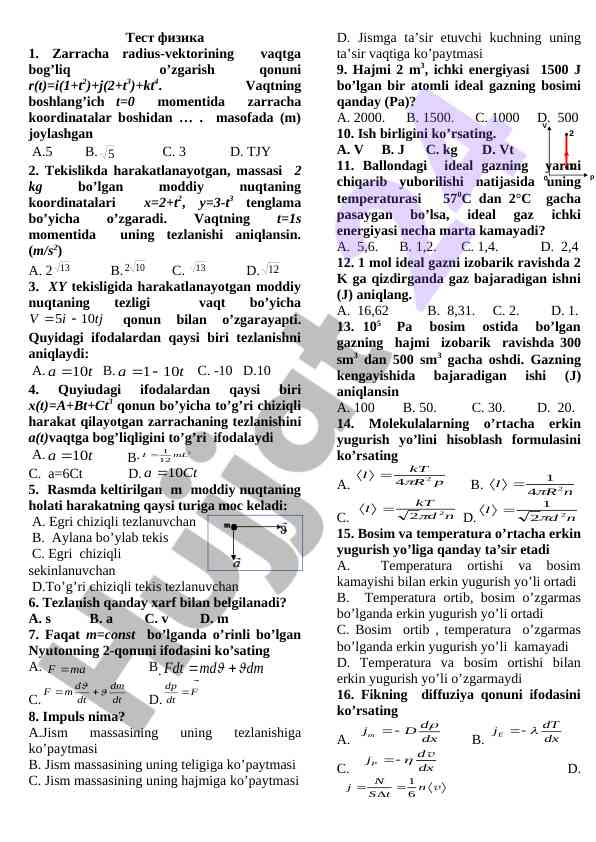 Fizika test savollari va tezlanish hisoblash