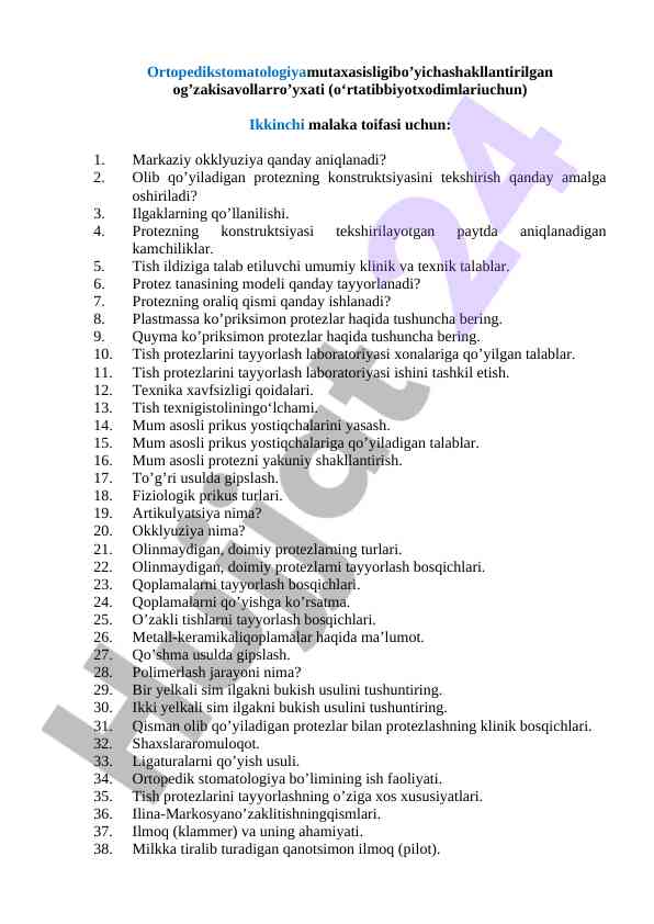 Ortopedik stomatologiya savollari ro'yxati