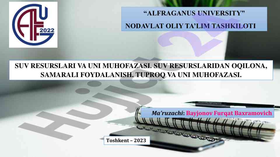 Suv resurslari va uni muhofazasi masalalari