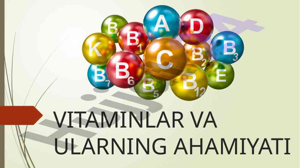 Vitaminlar va ularning ahamiyati haqida tahlil