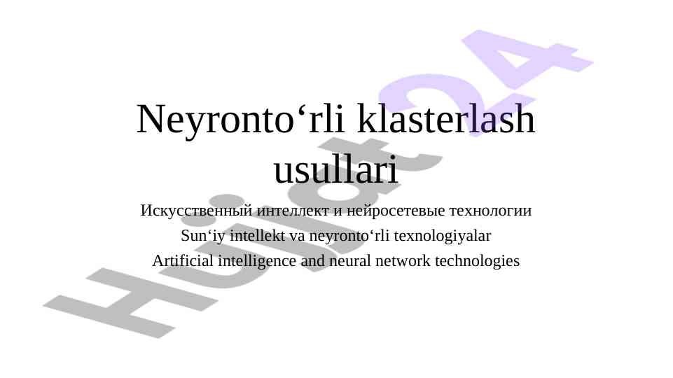 Neyronto‘rli klasterlash usullari va tahlili