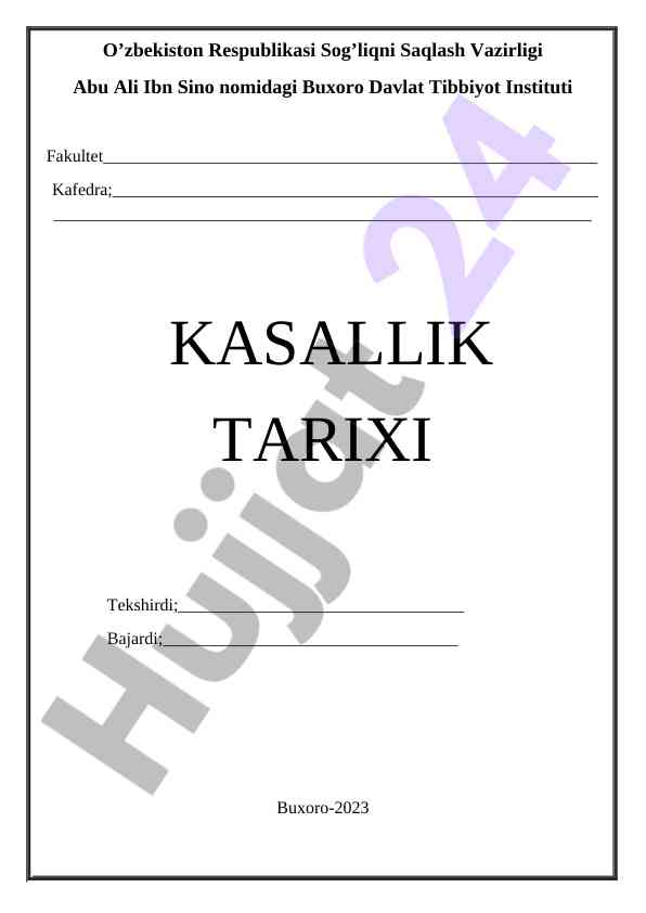 Kasallik tarixi malumotlar bilan to’ldirish