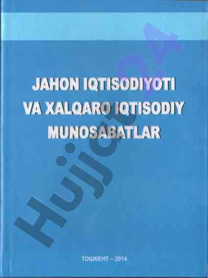 Jahon iqtisodiyoti va xalqaro iqtisodiy munosabatlar