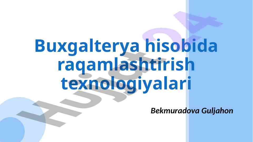 Buxgalteriya hisobida raqamlashtirish texnologiyalari
