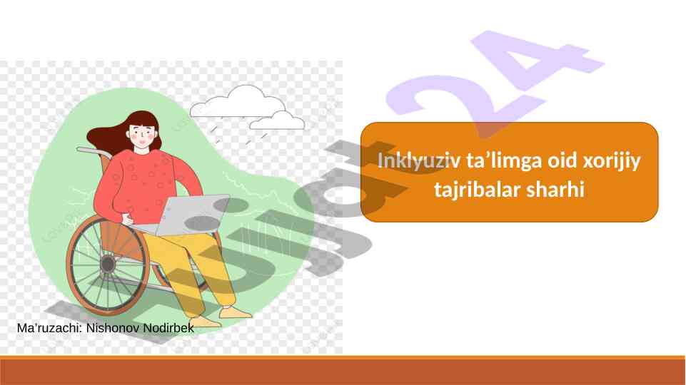 Inklyuziv ta’limga oid xorijiy tajribalar sharhi