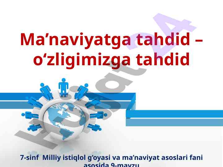Globallashuv va o'zligimizga tahdid
