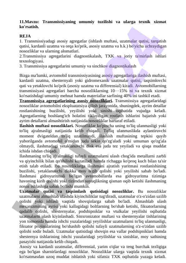 Transmissiyaning umumiy tuzilishi va texnik xizmat