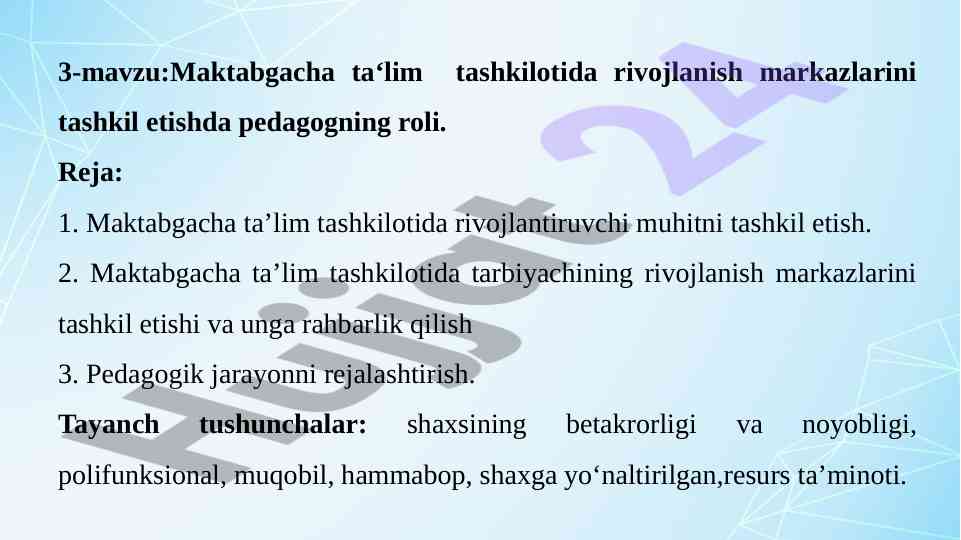 Pedagogning rolida rivojlanish markazlari tashkili
