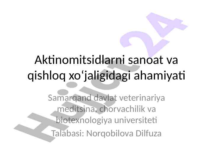 Aktinomitsidlarning sanoat va qishloq xo‘jaligidagi ahamiyati