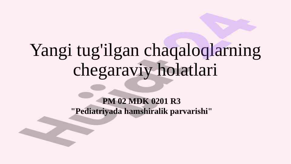 Yangi tug'ilgan chaqaloqlarning chegaraviy holatlari