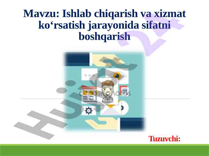 Sifat boshqaruvi jarayonlarida ishlab chiqarish va xizmat