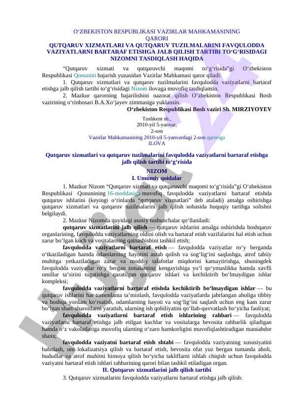 Qutqaruv xizmatlari va tuzilmalarini jalb qilish tartibi