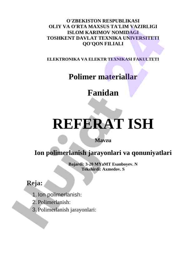 Ion polimerlanish jarayonlari va qonuniyatlari