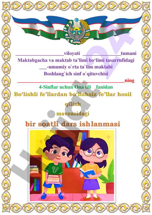 Bo‘lishli fe’llardan bo‘lishsiz fe’llar hosil qilish