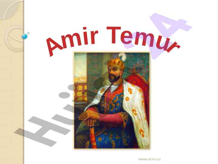 Amir temur tarixi va merosi bilan tanishing