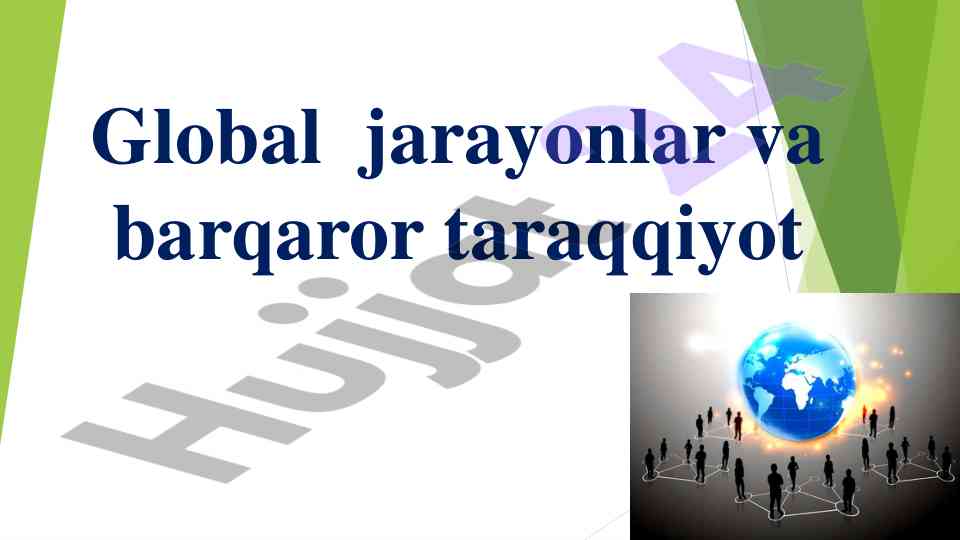 Global jarayonlar va barqaror taraqqiyot tushunchalari