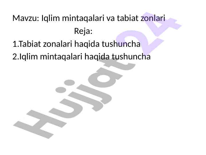Iqlim mintaqalari va tabiat zonlari tushuncha
