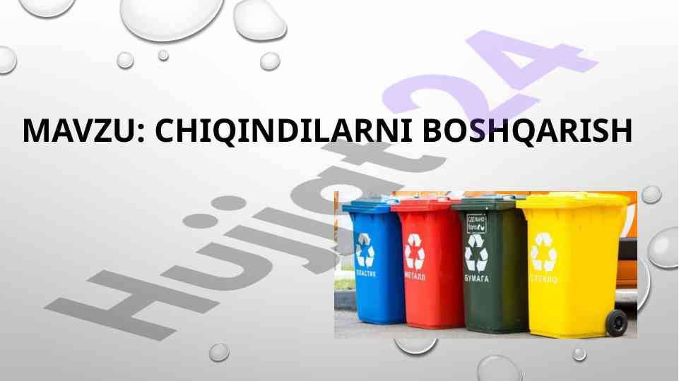 Chiqindilarni boshqarish va ularning ta'siri