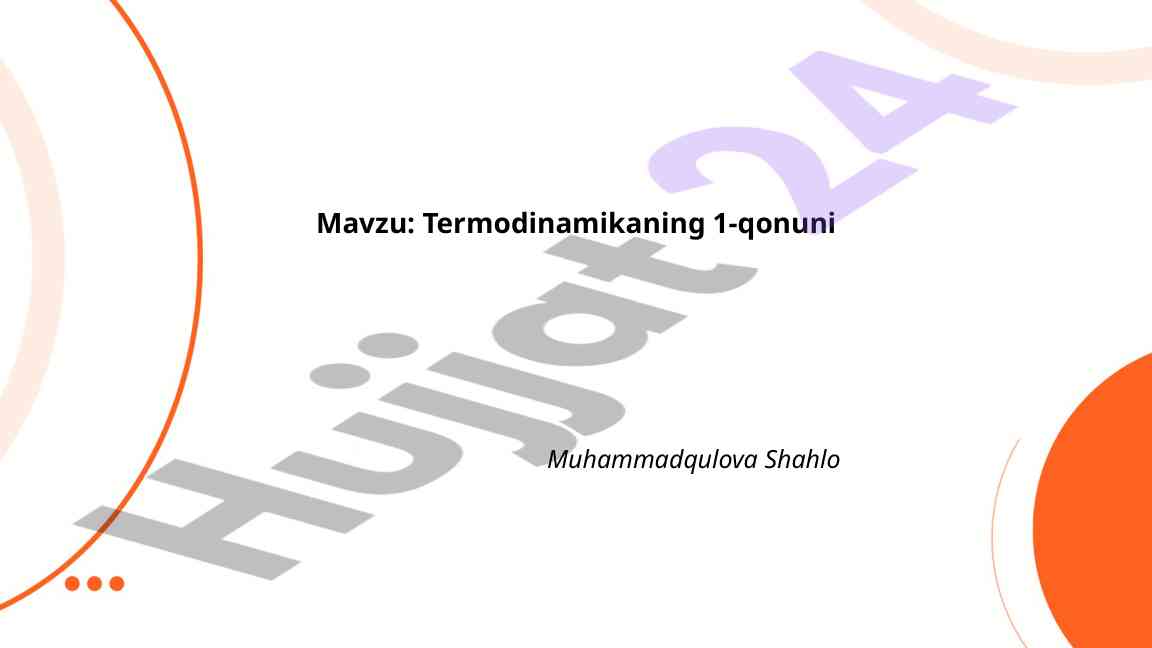 Termodinamikaning 1-Qonuni