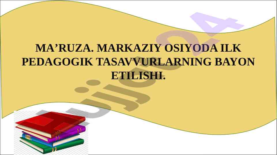 Markaziy osiyoda etnopedagogika xususiyatlari