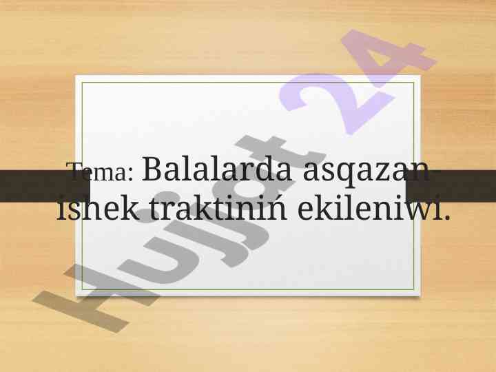 Balalarda asqazan-ishek traktiniń ekileniwi