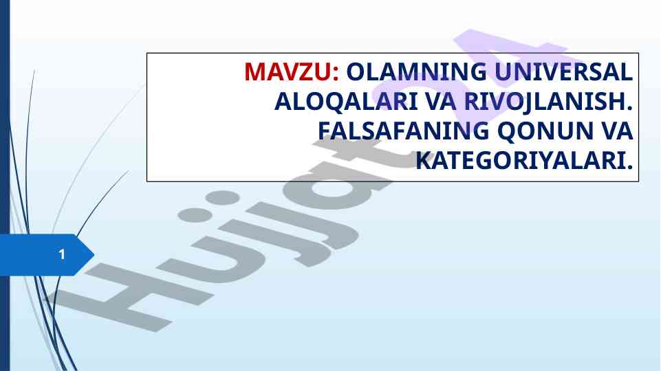 Olamning universal aloqalari va rivojlanish falsafasi