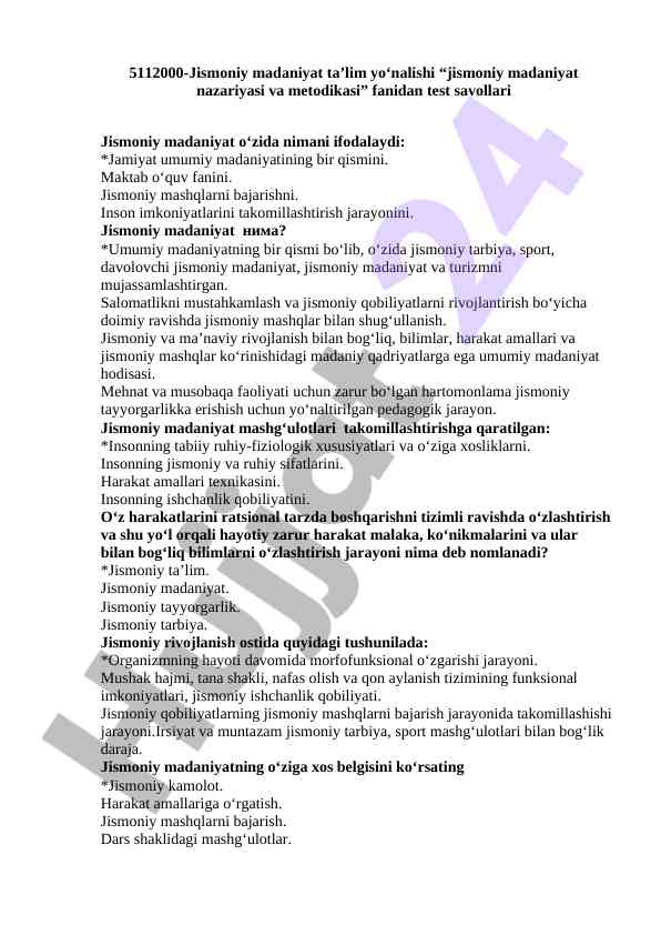 Jismoniy madaniyat ta'lim yo'nalishi test savollari