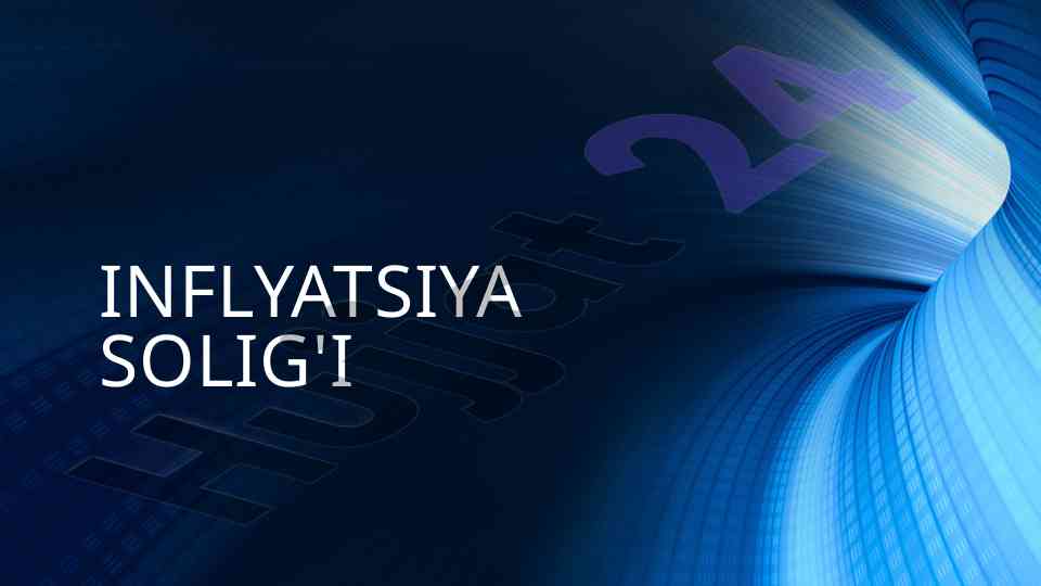 Inflyatsiya solig'i va uning ta'siri
