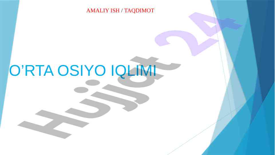 O'rta osiyo iqlimini tahlil qilish bo'yicha amaliy ish