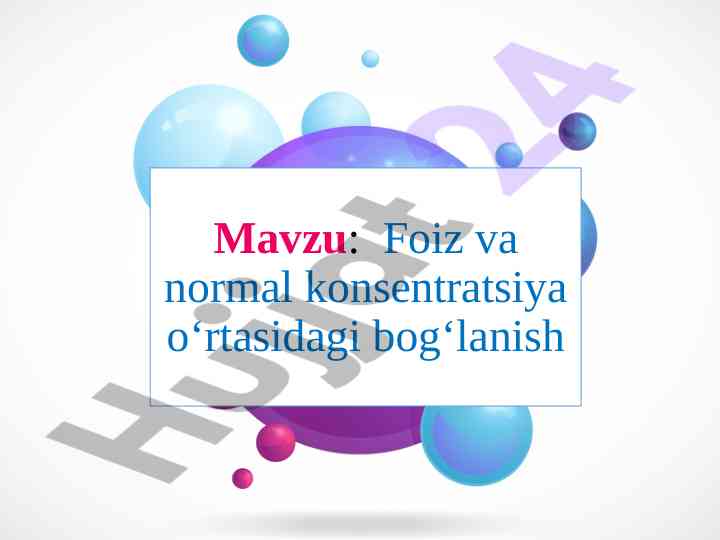 Foiz va normal konsentratsiya o‘rtasidagi bog‘lanish