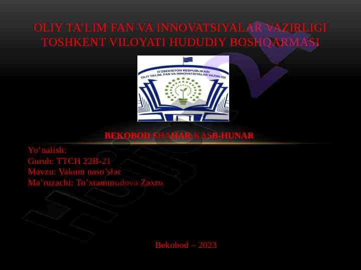 Vakum naso’slar haqida ma’ruzalar taqdimoti