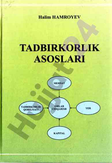 Tadbirkorlik asoslari o‘quv qo‘llanma